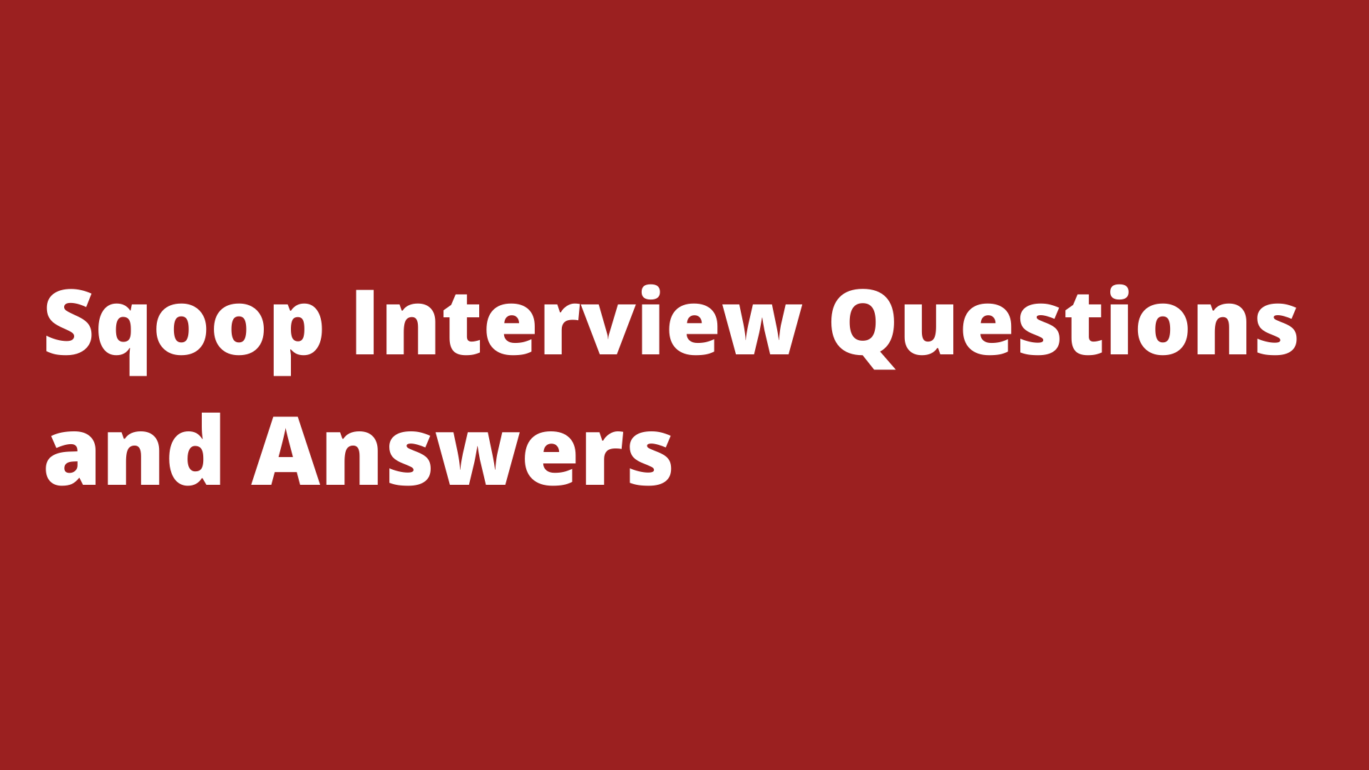 Sqoop Interview QUestions