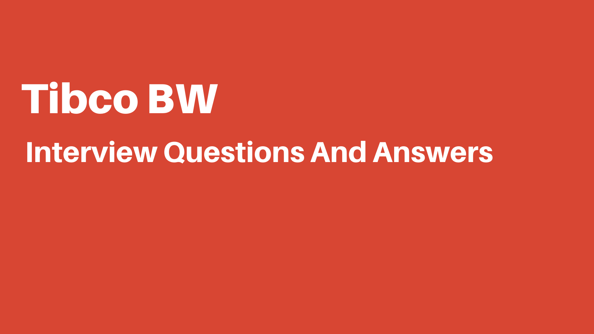 Tibco BW Interview Questions