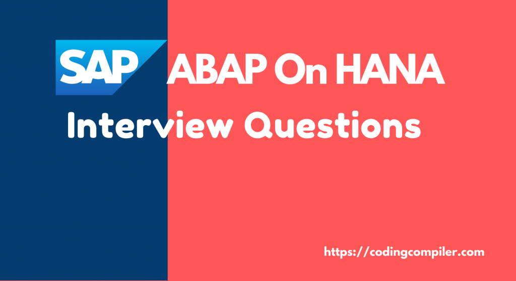 top-35-sap-abap-on-hana-interview-questions-and-answers-2023