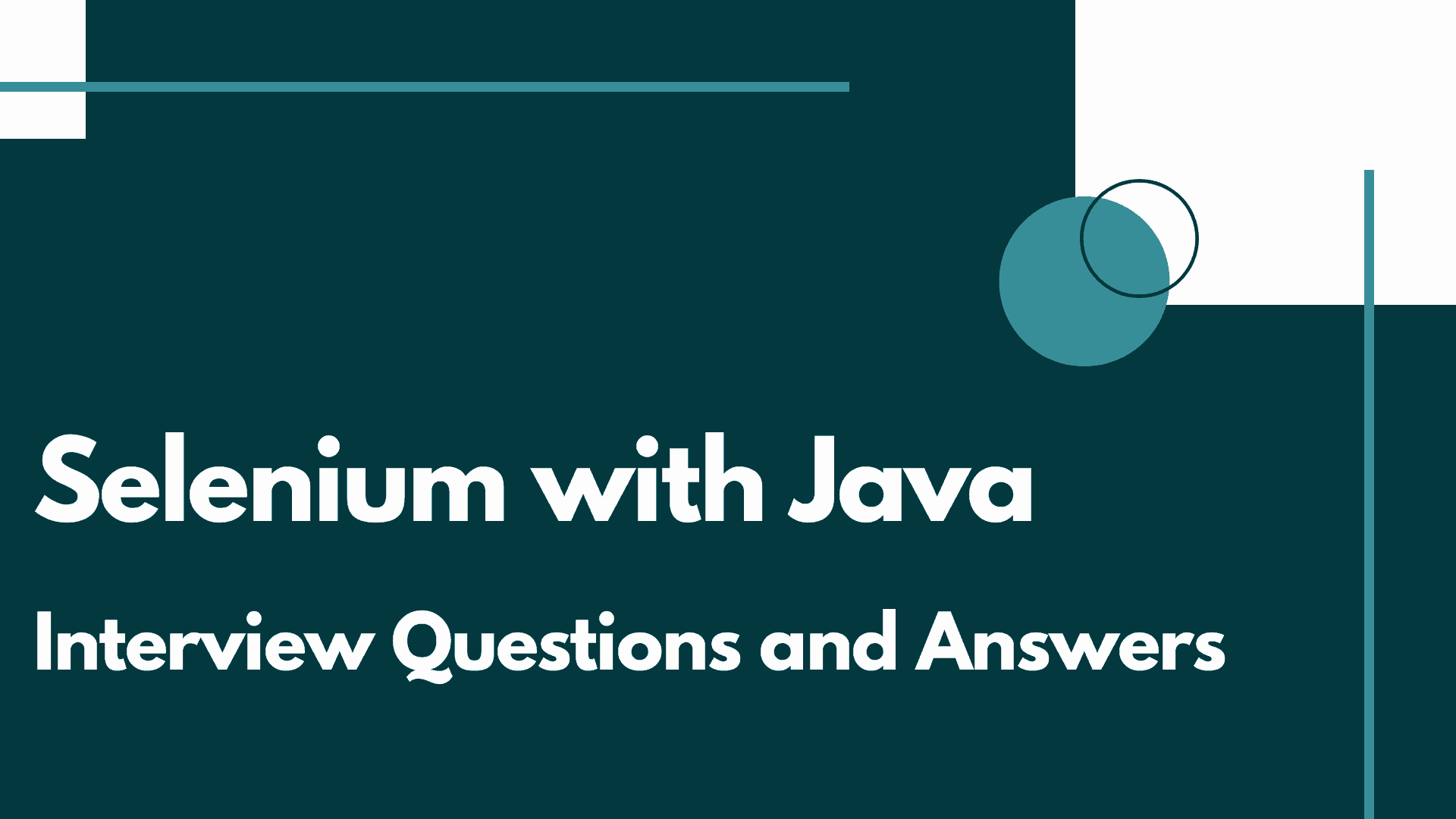 Selenium With java Interview Questions and Answers