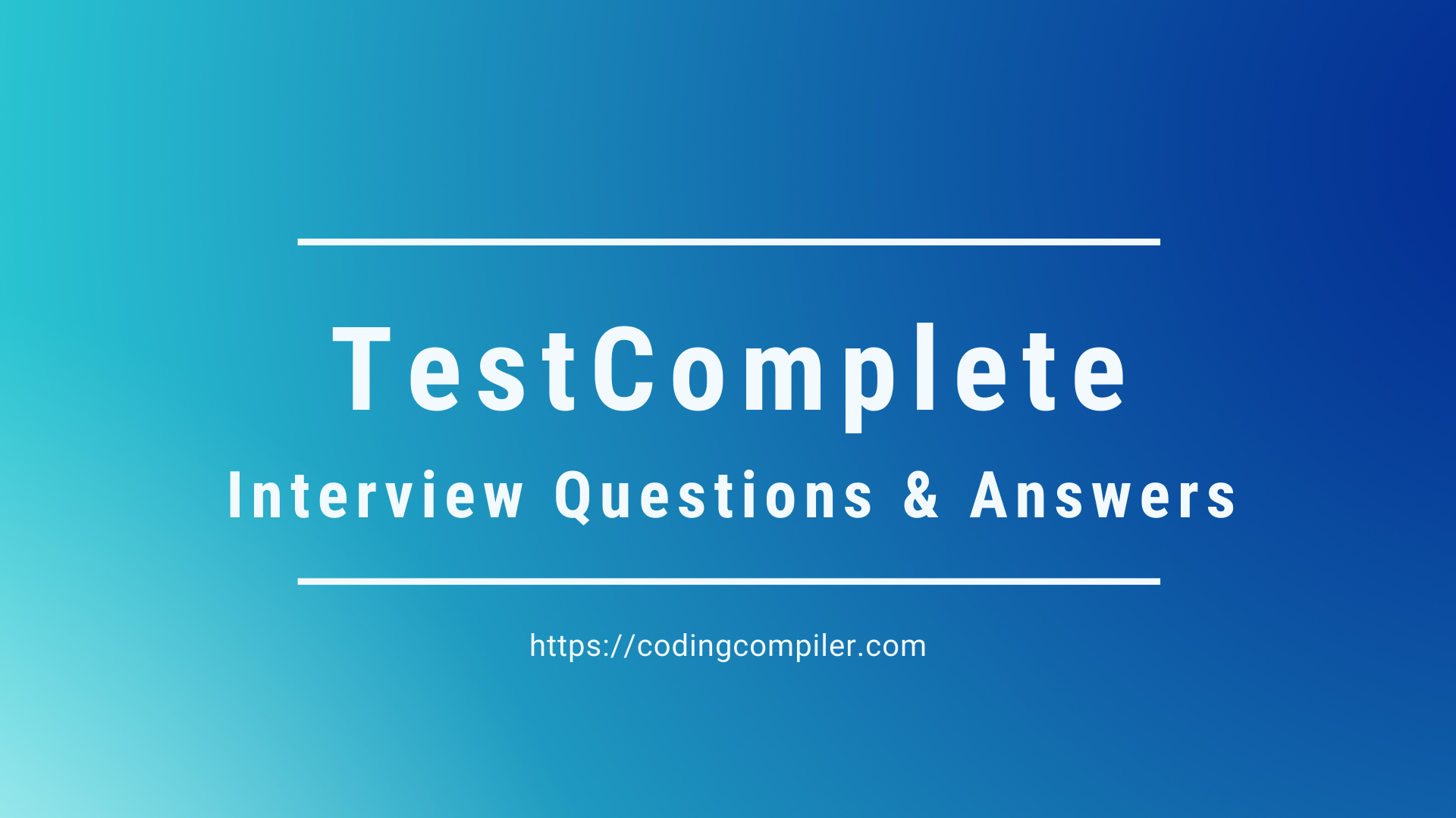 TestComplete Interview Questions