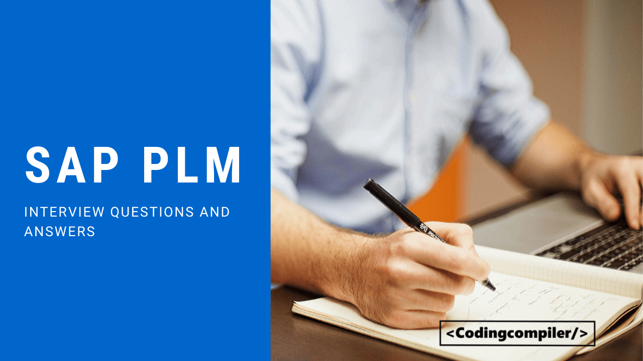 SAP PLM Interview Questions CodingCompiler