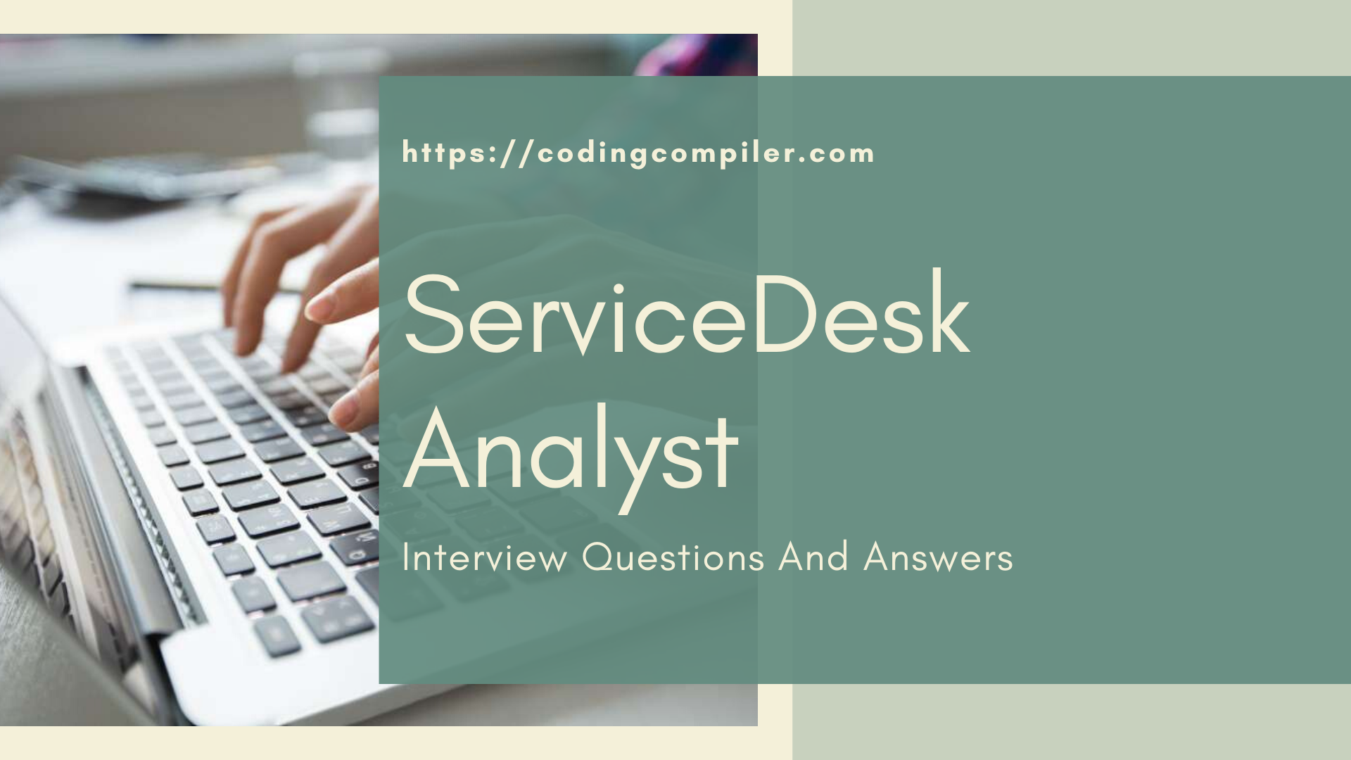 Top 40+ ServiceDesk Analyst Interview Questions And Answers