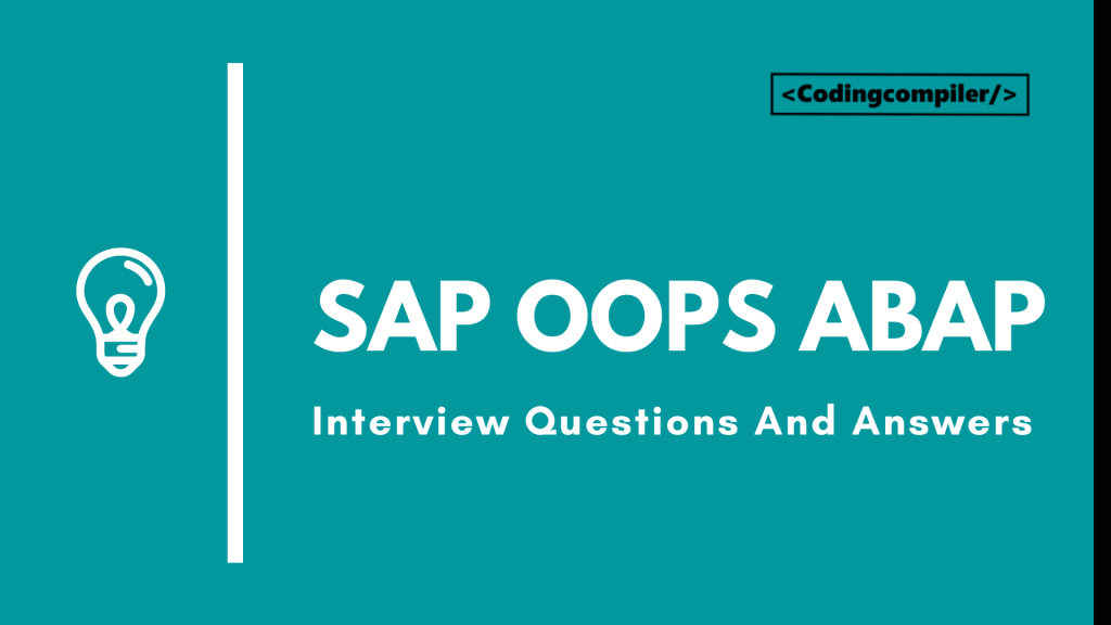 top-40-sap-oops-abap-interview-questions-and-answers-2022