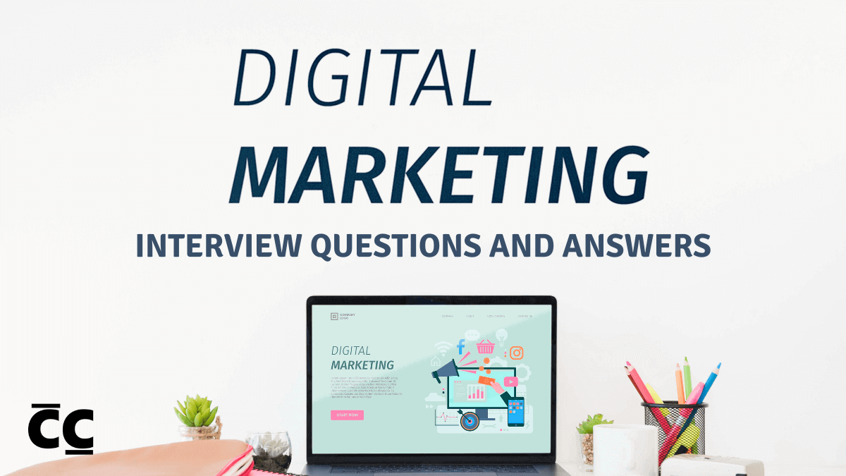 Digital Marketing Interview Questions And Answers
