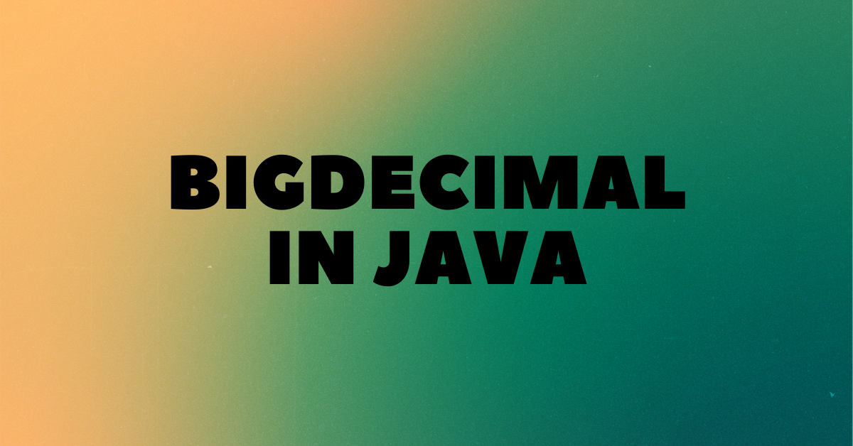 Bigdecimal in Java