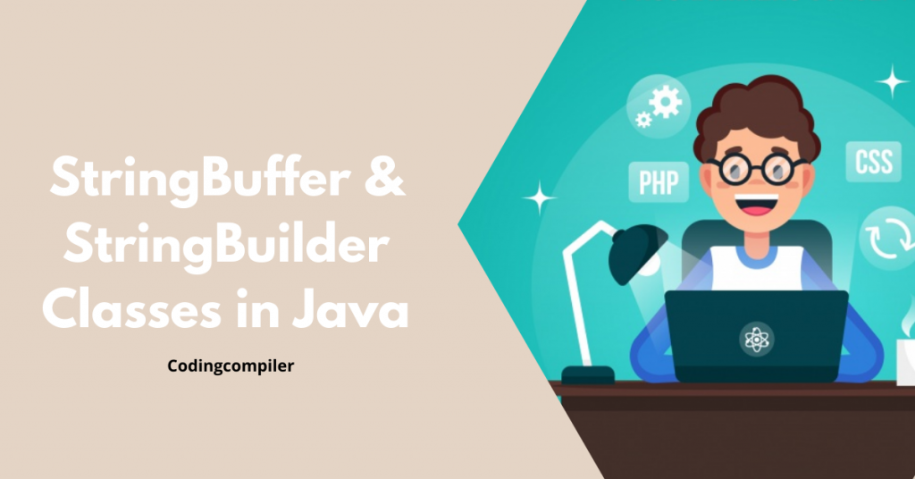 string-buffer-and-string-builder-classes-in-java-codingcompiler