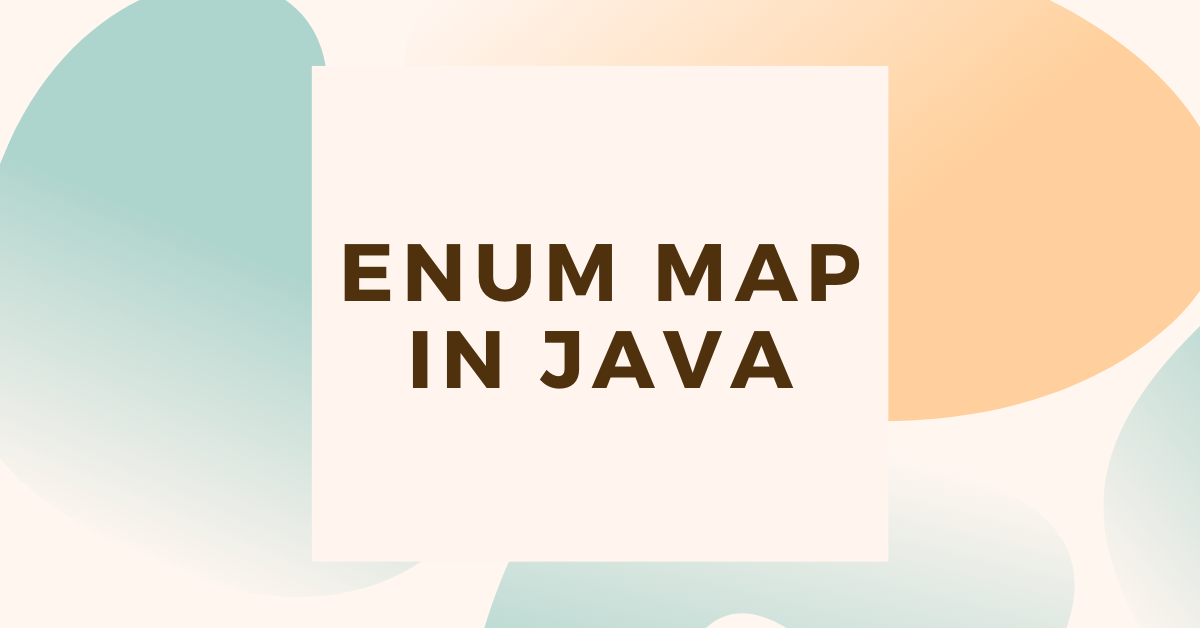 ENUM Map in Java