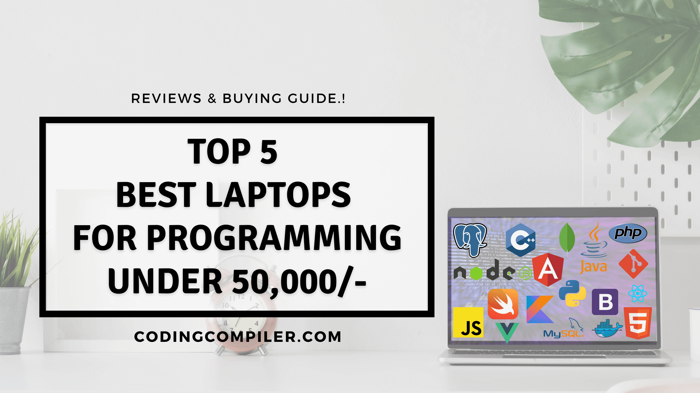 Top 5 Best Laptops For Programming Under 50000