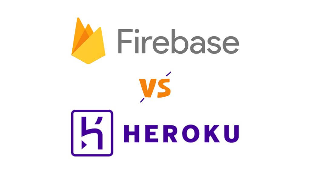Firebase Vs Heroku